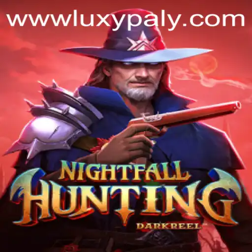 Unveiling NightfallHunting: The Enigmatic World of LUXYPLAY