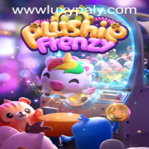 Experience the Magic of PlushieFrenzy with LUXYPLAY