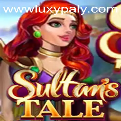 Embark on a Journey in Sultanstale: Explore the Majesty of LUXYPLAY's Latest Masterpiece